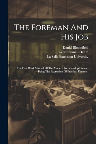 Imagen de archivo de The Foreman And His Job a la venta por PBShop.store US