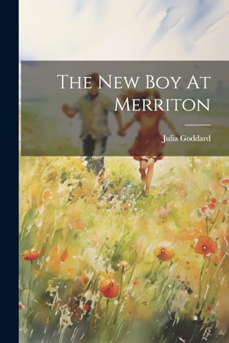 Stock image for The New Boy At Merriton for sale by PBShop.store UK