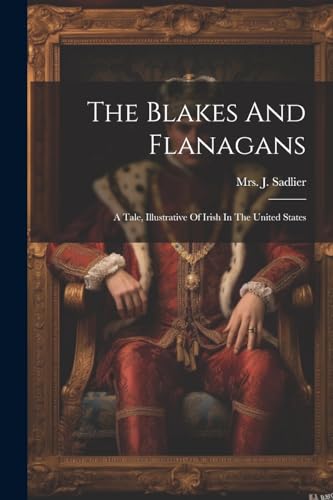 Stock image for The Blakes And Flanagans for sale by PBShop.store US