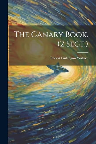 Stock image for The Canary Book. (2 Sect.) for sale by PBShop.store US