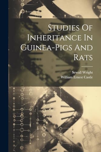 Stock image for Studies Of Inheritance In Guinea-pigs And Rats for sale by PBShop.store US