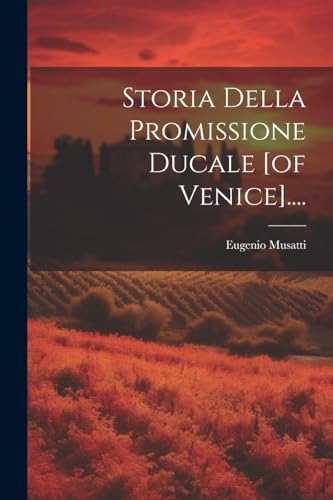 Imagen de archivo de Storia Della Promissione Ducale [of Venice]. a la venta por PBShop.store US