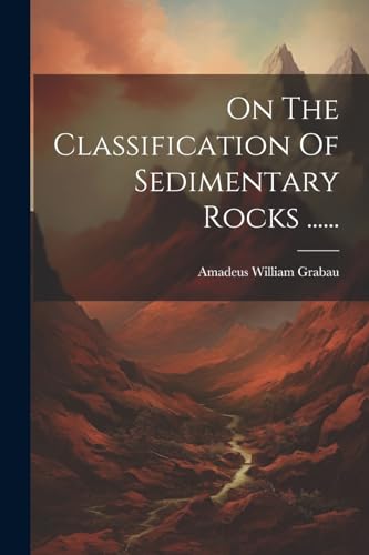 Stock image for On The Classification Of Sedimentary Rocks . for sale by PBShop.store US