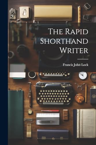 9781022369689: The Rapid Shorthand Writer