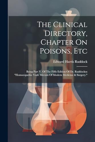 Stock image for The Clinical Directory, Chapter On Poisons, Etc for sale by PBShop.store US