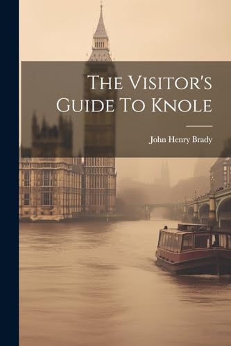 Stock image for The Visitor's Guide To Knole for sale by PBShop.store US