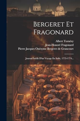 Stock image for Bergeret Et Fragonard for sale by PBShop.store US