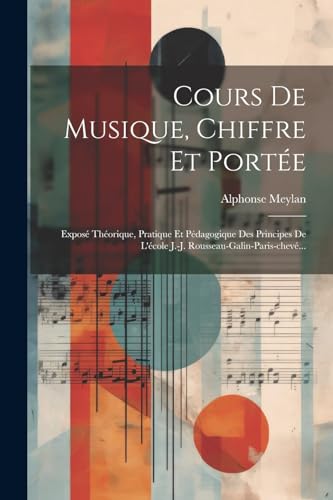 Stock image for Cours De Musique, Chiffre Et Port?e for sale by PBShop.store US