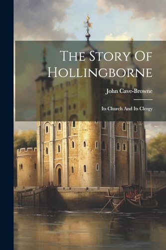 Imagen de archivo de The Story Of Hollingborne a la venta por PBShop.store US