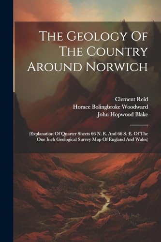 Stock image for The Geology Of The Country Around Norwich for sale by PBShop.store US