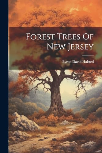 Stock image for Forest Trees Of New Jersey for sale by PBShop.store US