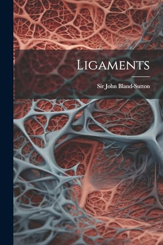 9781022390638: Ligaments