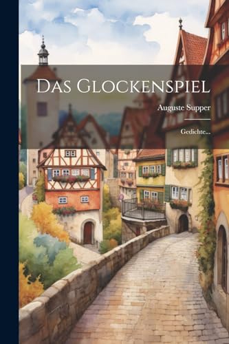 Stock image for Das Glockenspiel for sale by PBShop.store US