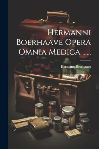 Beispielbild fr Hermanni Boerhaave Opera Omnia Medica . zum Verkauf von PBShop.store US