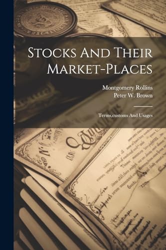 Imagen de archivo de Stocks And Their Market-places a la venta por PBShop.store US