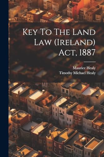 Beispielbild fr Key To The Land Law (ireland) Act, 1887 zum Verkauf von PBShop.store US