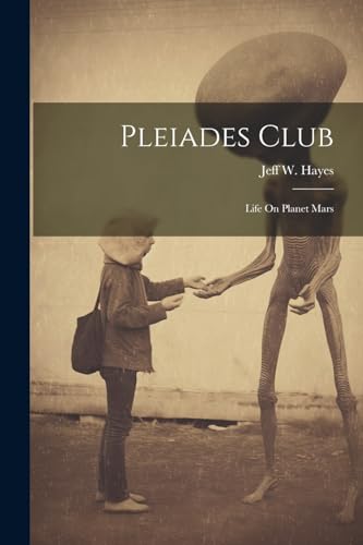 Stock image for Pleiades Club: Life On Planet Mars for sale by THE SAINT BOOKSTORE