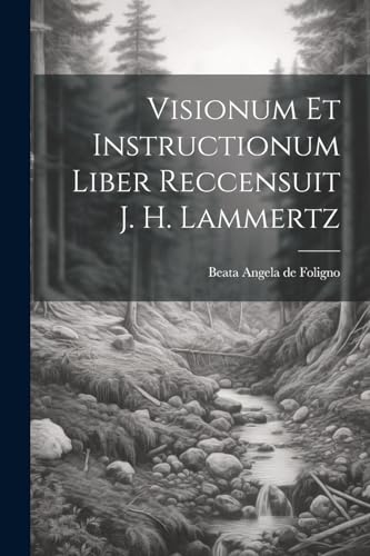 Beispielbild fr Visionum Et Instructionum Liber Reccensuit J. H. Lammertz zum Verkauf von PBShop.store US