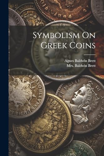 Stock image for Symbolism On Greek Coins for sale by PBShop.store US