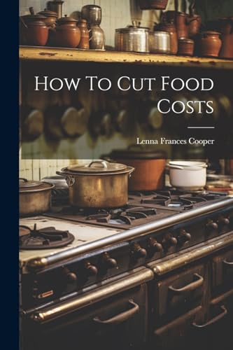 Stock image for How To Cut Food Costs for sale by PBShop.store US