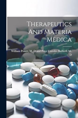 Stock image for Therapeutics And Materia Medica for sale by THE SAINT BOOKSTORE