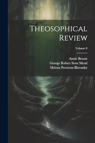 9781022419865: Theosophical Review; Volume 8