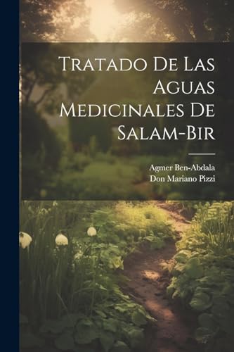 Stock image for Tratado De Las Aguas Medicinales De Salam-bir for sale by PBShop.store US