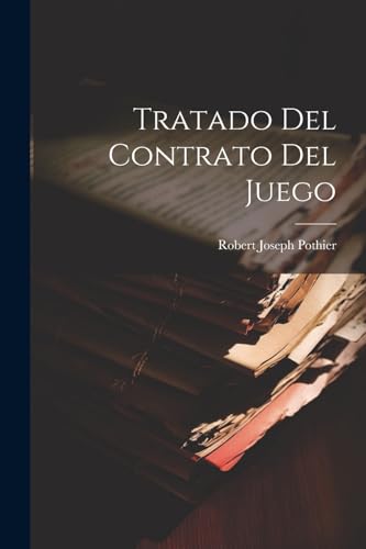 Stock image for Tratado Del Contrato Del Juego for sale by PBShop.store US