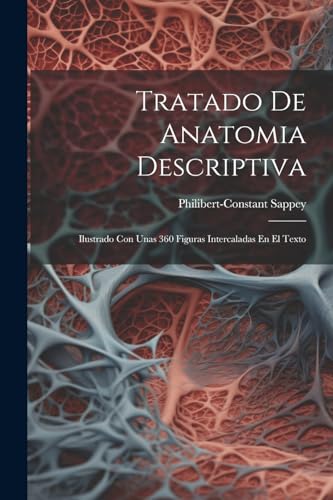 Beispielbild fr Tratado De Anatomia Descriptiva zum Verkauf von PBShop.store US