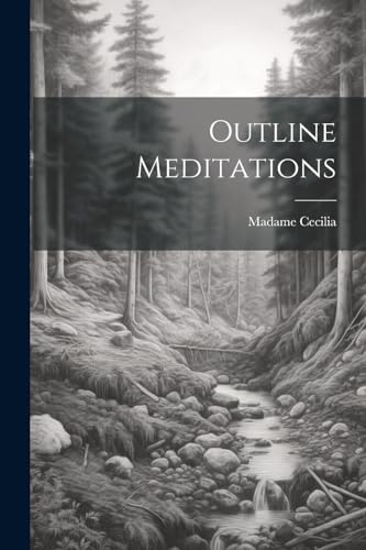Beispielbild fr Outline Meditations zum Verkauf von PBShop.store US