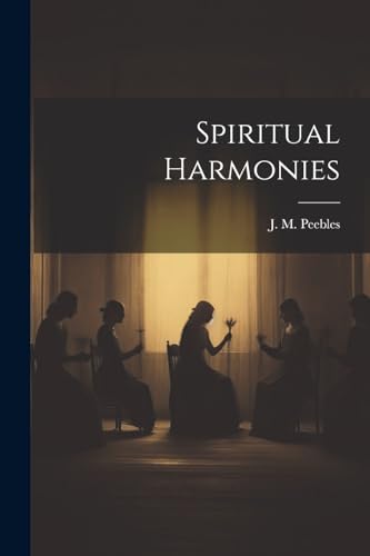 Stock image for Spiritual Harmonies for sale by THE SAINT BOOKSTORE
