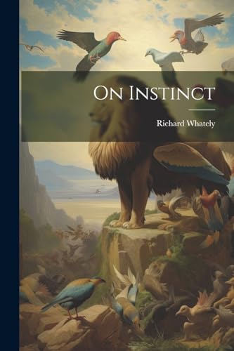 9781022429574: On Instinct