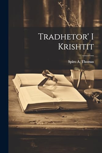 Stock image for Tradhetor' i Krishtit for sale by PBShop.store US