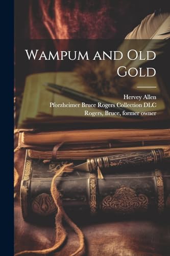 Beispielbild fr Wampum and Old Gold zum Verkauf von PBShop.store US