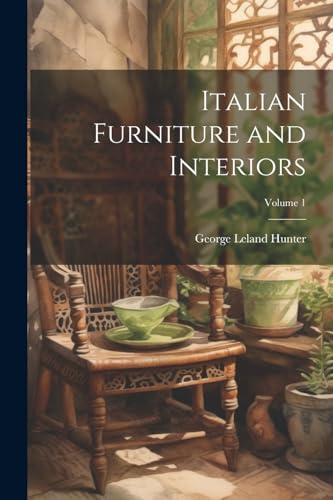 Stock image for Italian Furniture and Interiors; Volume 1 for sale by PBShop.store US