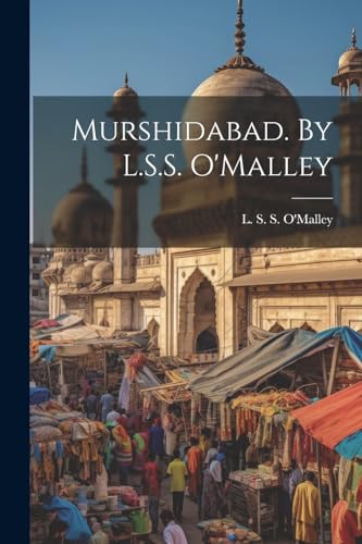 Stock image for Murshidabad. By L.S.S. O'Malley for sale by PBShop.store US