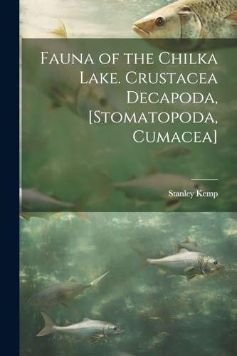 Beispielbild fr Fauna of the Chilka Lake. Crustacea Decapoda, [Stomatopoda, Cumacea] zum Verkauf von PBShop.store US