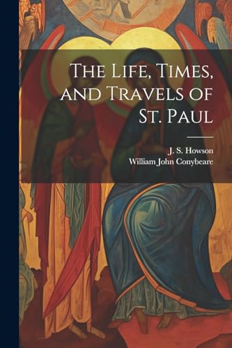 Imagen de archivo de The The Life, Times, and Travels of St. Paul a la venta por PBShop.store US