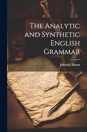 Imagen de archivo de The The Analytic and Synthetic English Grammar a la venta por PBShop.store US