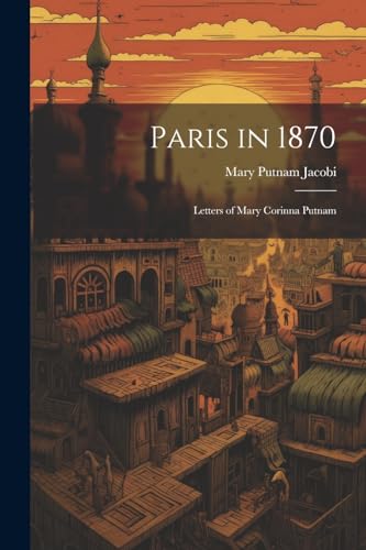 Stock image for Paris in 1870 for sale by PBShop.store US