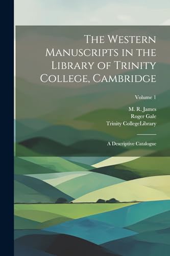 Stock image for The The Western Manuscripts in the Library of Trinity College, Cambridge for sale by PBShop.store US