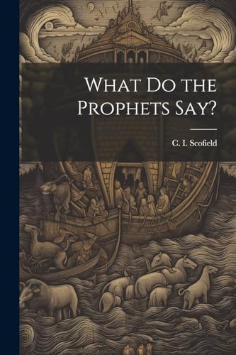9781022445819: What Do the Prophets Say?