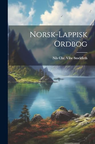 Stock image for Norsk-lappisk ordbog for sale by THE SAINT BOOKSTORE