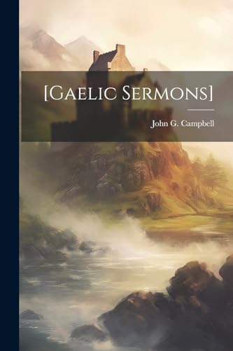 Stock image for [Gaelic Sermons] for sale by THE SAINT BOOKSTORE