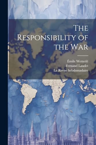 Imagen de archivo de The The Responsibility of the War a la venta por PBShop.store US