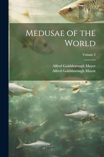 Stock image for Medusae of the World; Volume 2 for sale by PBShop.store US