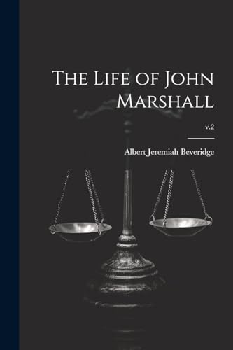 Stock image for The The Life of John Marshall; v.2 for sale by PBShop.store US
