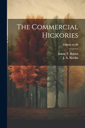 Stock image for The Commercial Hickories; Volume no.80 for sale by THE SAINT BOOKSTORE