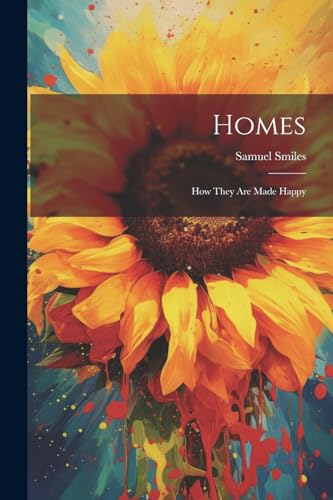 9781022461192: Homes: How They Are Made Happy