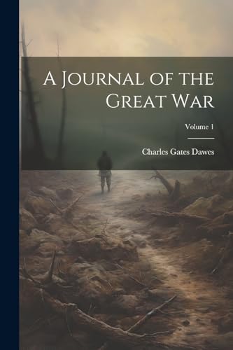 Beispielbild fr A A Journal of the Great War; Volume 1 zum Verkauf von PBShop.store US
